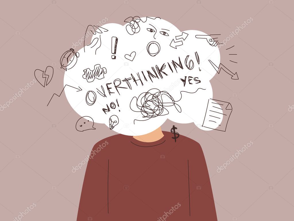overthinking, a lot of thought, complicated thoughts