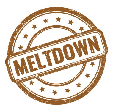 Kahverengi grungy vintage yuvarlak kauçuk damga üzerinde MELTDOWN metin.
