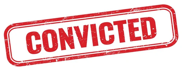 Convicted Text Red Grungy Rectangle Stamp — Stock Photo, Image