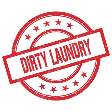 DIRTY LAUNDRY kırmızı yuvarlak kauçuk damga üzerine yazılmış metin.