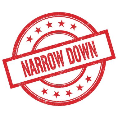 NARROW DOWN kırmızı yuvarlak lastik damga üzerine yazılmış metin.