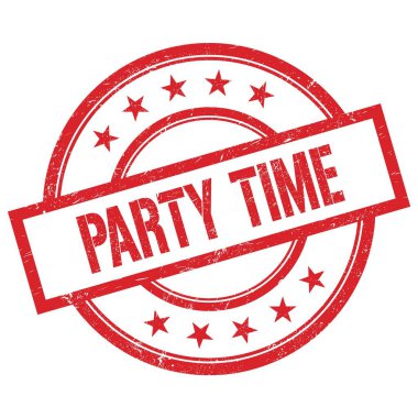 Kırmızı yuvarlak vintage kauçuk damgayla yazılmış parti zamanı metni.