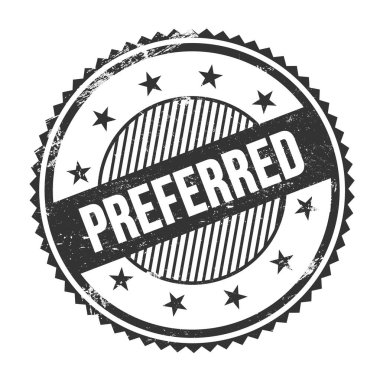 Siyah grungy zig zag kenarları yuvarlak mühür üzerine yazılmış Tercih metni.