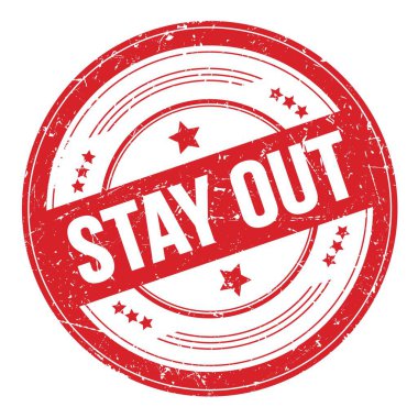 Kırmızı yuvarlak grungy desen damgası üzerinde Uzak Kal.