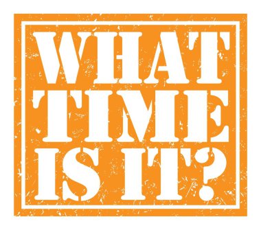 Saat kaç?, turuncu damga işareti üzerine yazılmış kelimeler