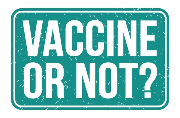 Vaccineかどうか 青い四角形のスタンプサインで書かれた言葉 — ストック写真