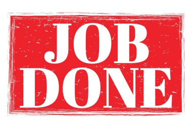 İş bitti, kırmızı kirli damga işareti üzerine yazılan kelimeler