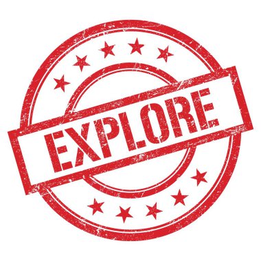 ExPLORE metin kırmızı yuvarlak vintage kauçuk damga üzerine yazılmış.
