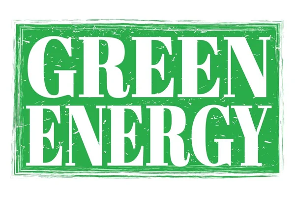 Green Energy Mots Écrits Sur Écriteau Vert Grungy — Photo