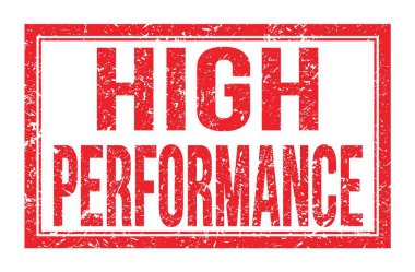 Yüksek Performans, kırmızı dikdörtgen damga işareti üzerine yazılmış kelimeler
