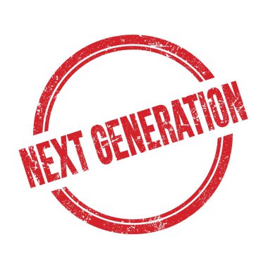 NEXT GENERATION kırmızı grungy vintage yuvarlak pul üzerine yazılmış metin.