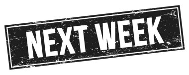 Siyah grungy dikdörtgen damga işareti üzerine gelecek hafta metni.