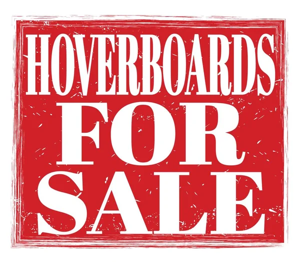 Hoverboards Sale Written Red Grungy Stamp Sign — ストック写真