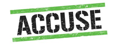 Siyah grungy çizgileri üzerinde ACCUSE metin işareti.