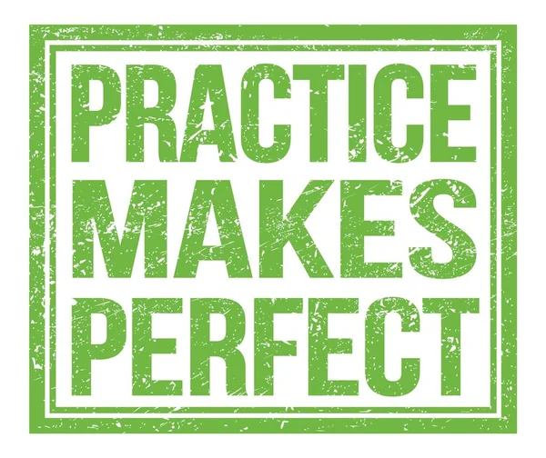 Practice Makes Perfect Написаний Зеленому Гранжевому Знаку Маркування — стокове фото