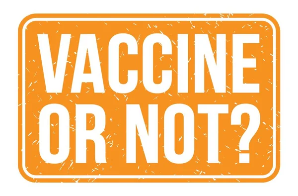 Vaccine Słowa Napisane Pomarańczowym Prostokątnym Znaku Znaczka — Zdjęcie stockowe