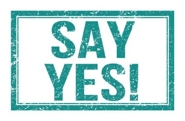 EVET deyin!, mavi dikdörtgen mühür işareti üzerine yazılmış kelimeler