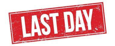 Kırmızı grungy dikdörtgen işareti üzerinde Son Gün metni.