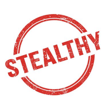 Kırmızı grungy vintage yuvarlak damgalı STEALTHY metin.