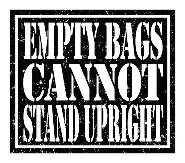 Empty Bags Cannot Stand Upright Слова Написані Чорному Знаку Марки — стокове фото