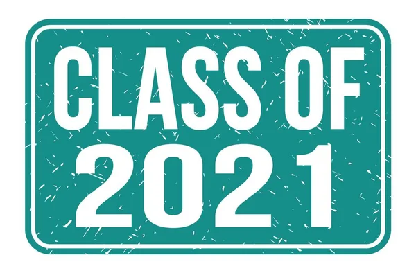 Class Van 2021 Woorden Geschreven Blauwe Rechthoek Stempel Teken — Stockfoto