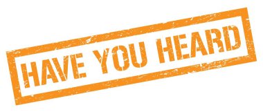 Portakallı, kirli, dikdörtgen damga işareti duydun mu?.