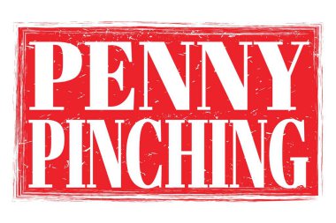 PENNY PINCHING, kırmızı grungy işareti üzerine yazılmış kelimeler