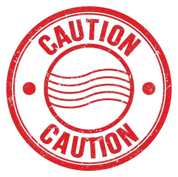 Kata Caution Ditulis Pada Tanda Cap Merah Bulat — Stok Foto