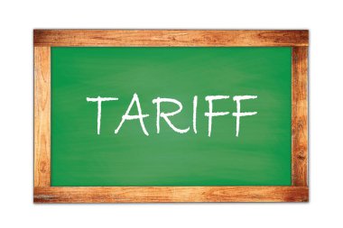 TARIFF yeşil ahşap çerçeve okul tahtasına yazılmış metin.
