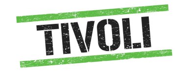Siyah yeşil grungy satır işareti üzerinde TIVOLI metin.