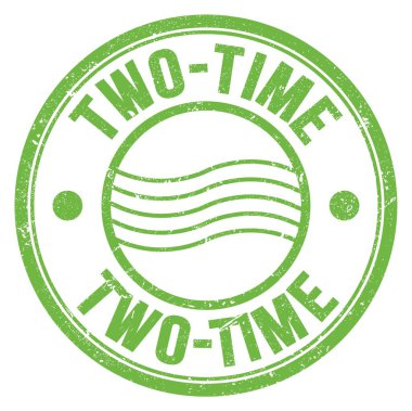 Yeşil yuvarlak posta damgası üzerine iki-TIME kelimesi yazıldı