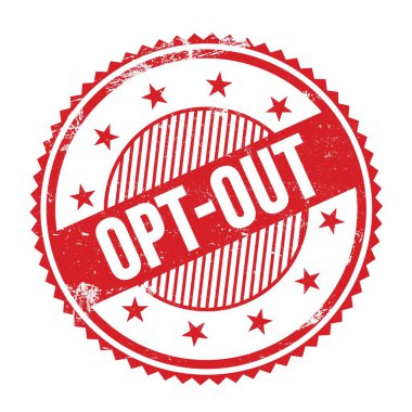 Kırmızı grungy zig zag kenarları yuvarlak mühür üzerinde yazılmış OPT-out metin.