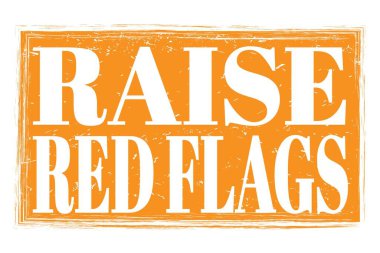 Kırmızı FLAG 'ı yükselt, turuncu grungy işareti üzerine yazılmış kelimeler