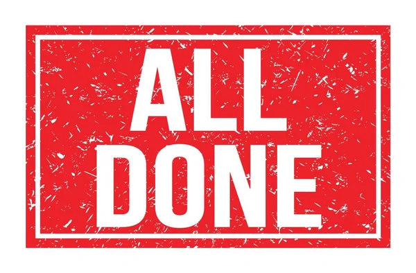 Hepsi bitti, kırmızı dikdörtgen damga işareti üzerine yazılmış kelimeler