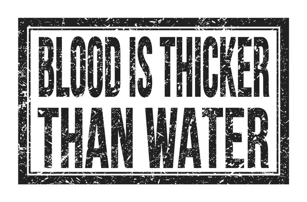 Blood Thicker Water Words Written Black Rectangle Stamp Sign — Stock fotografie