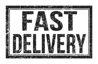 FAST DELIVERY, siyah dikdörtgen mühür işareti üzerine yazılmış kelimeler