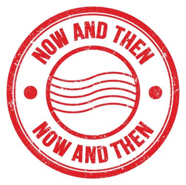 Şimdi ve sonra kırmızı yuvarlak posta damgası üzerine yazılmış kelime