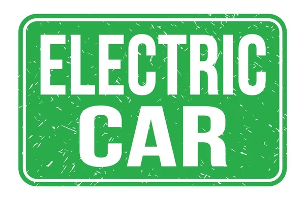 Electric Car Mots Écrits Sur Écriteau Rectangle Vert — Photo