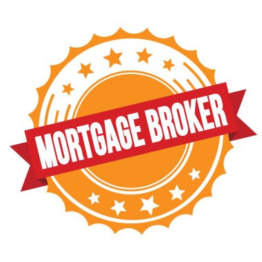 Kırmızı turuncu rozet damgalı Morgage Broker metni..