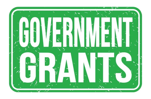Government Grants Слова Написані Знаку Марки Зеленого Прямокутника — стокове фото