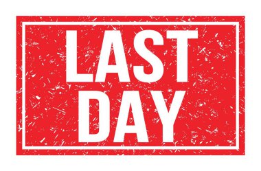 Son Gün, kırmızı dikdörtgen mühür işareti üzerine yazılmış kelimeler