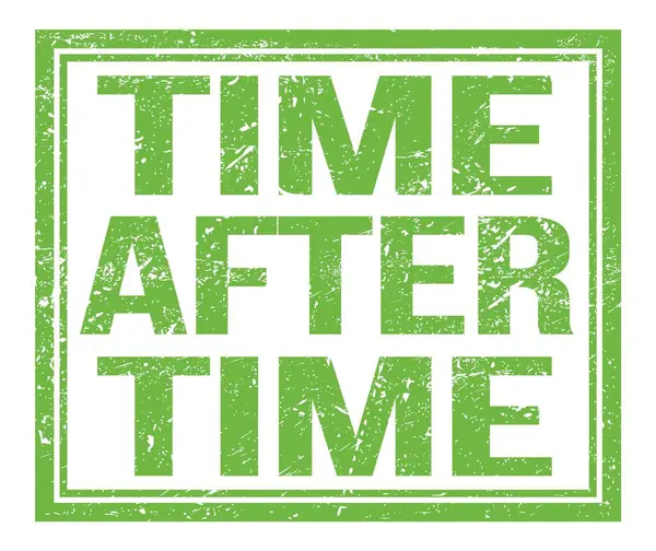 Time Time Написаний Зеленому Гранжевому Знаку Марки — стокове фото