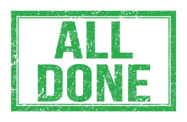 Hepsi bitti, yeşil dikdörtgen mühür işareti üzerine yazılmış kelimeler