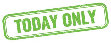 Bugün sadece yeşil grungy vintage dikdörtgen damgalı metin.