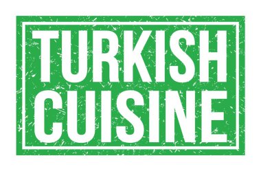 TURKISH CUISINE, yeşil dikdörtgen işareti üzerine yazılmış kelimeler