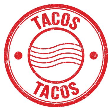 TACOS kelimesi kırmızı yuvarlak posta pulu işareti üzerine yazıldı