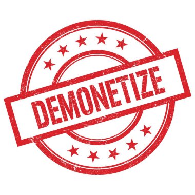 Kırmızı, yuvarlak, lastik damgalı DEMONETIZE metni.