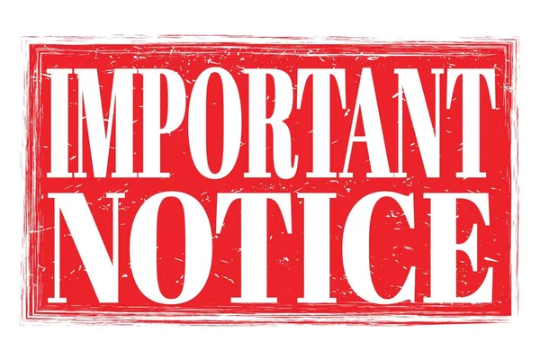 Important Notice Words Written Red Grungy Stamp Sign — Stock Fotó