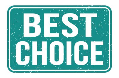 En iyi seçim, mavi dikdörtgen damga işareti üzerine yazılmış kelimeler