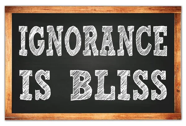 Ignorance Bliss Siyah Ahşap Çerçeve Okul Tahtasına Yazılmıştır — Stok fotoğraf